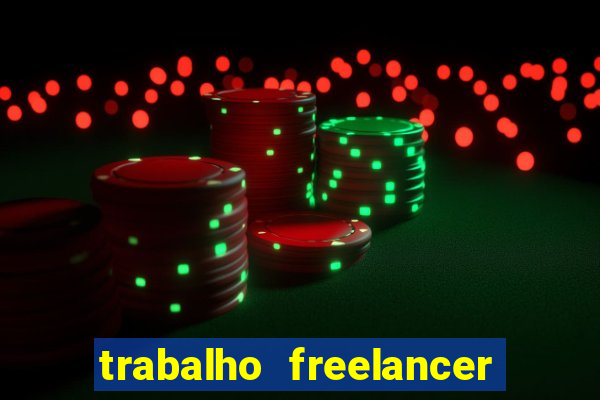 trabalho freelancer online digitador